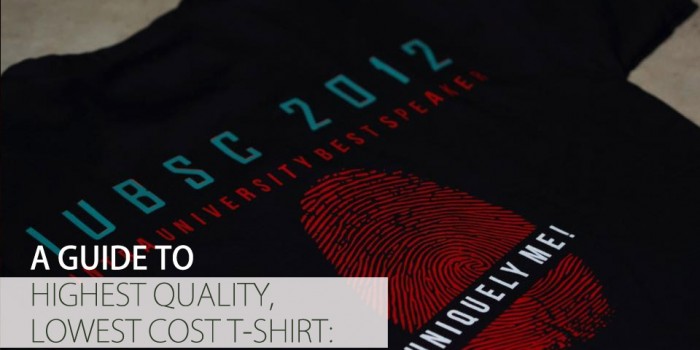 A GUIDE TO HIGHEST QUALITY, LOWEST COST T-SHIRT